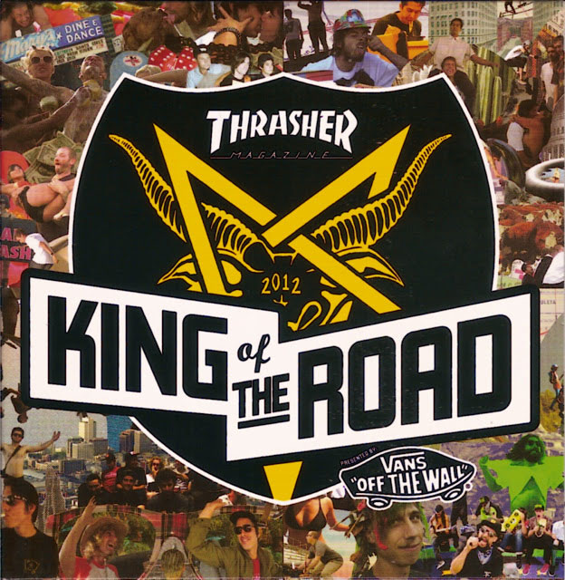 Thrasher King of the Road 2012